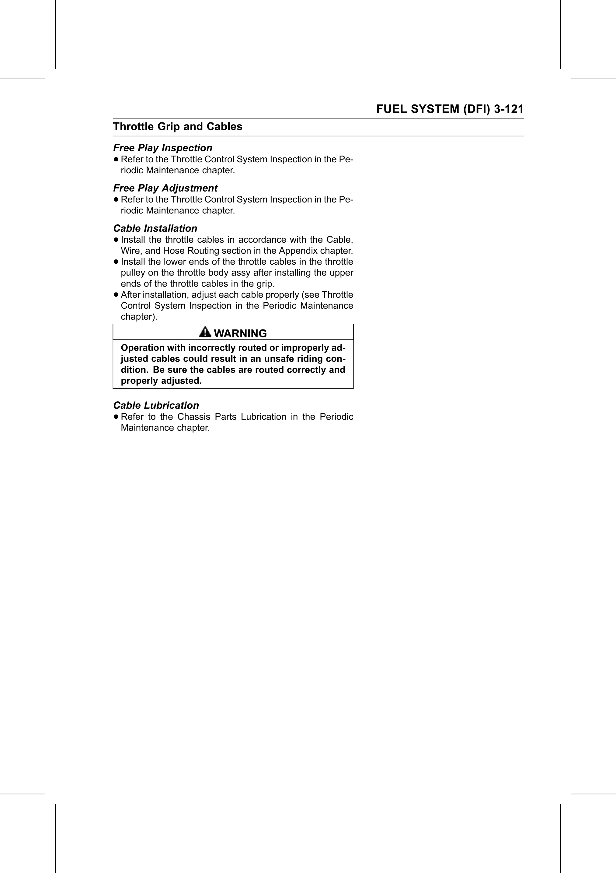 Service Manual page 211 — Fuel System (DFI) › Cable Lubrication